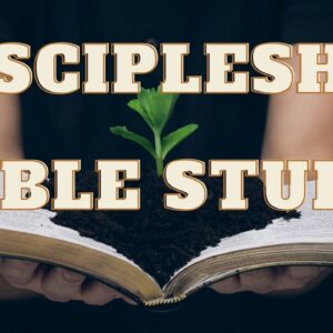 Bible Study on Discipleship