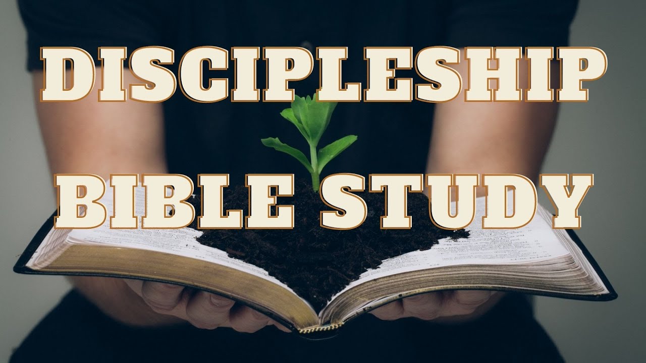 Bible Study on Discipleship